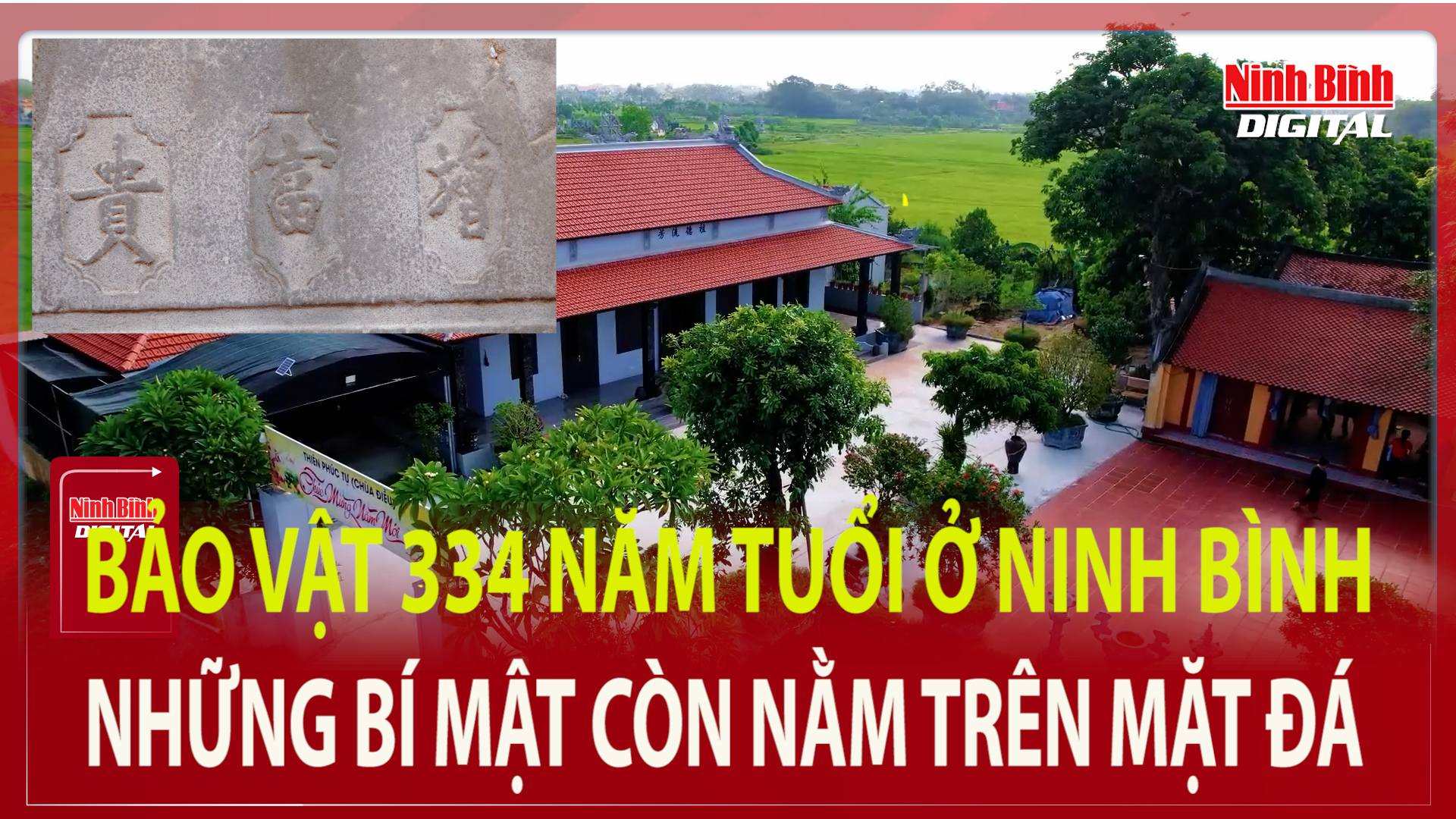 Bảo vật 334 năm tuổi ở Ninh Bình